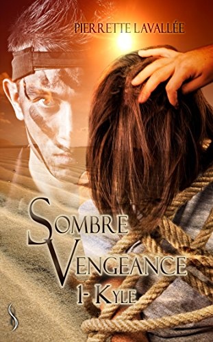 Sombre vengeance 1 : Kyle