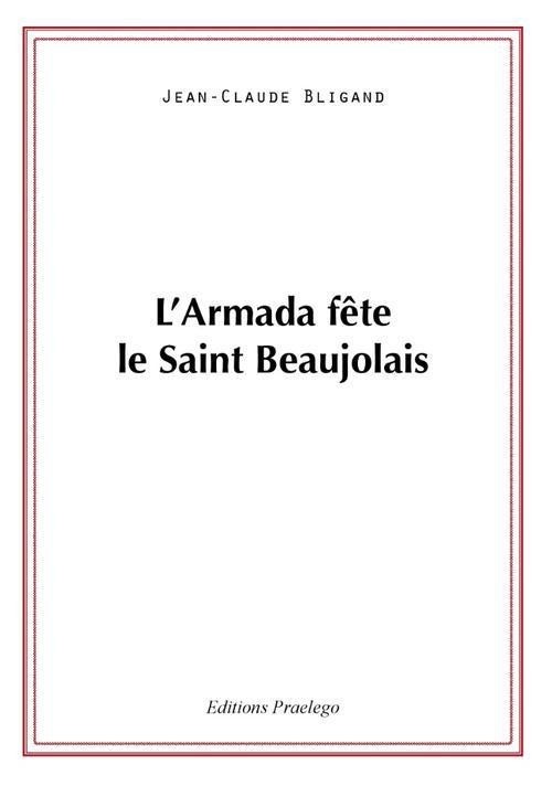 L'armada fête le saint Beaujolais