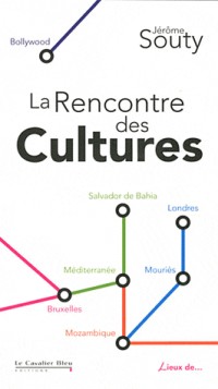 La rencontre des cultures