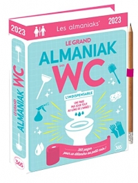 Le grand Almaniak des WC 2023 - Quiz ludiques, jeux, infos insolites pour toute l'année
