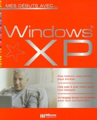 Mes débuts avec Windows XP