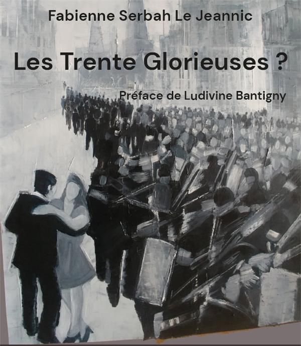 Les Trente Glorieuses ?