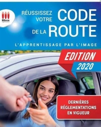 Réussissez votre code de la route : L'apprentissage par l'image - Dernières règlementations en vigueur