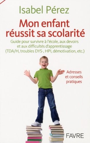 MON ENFANT REUSSIT SA SCOLARIT