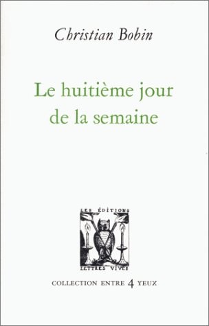 Le Huitième Jour de la semaine