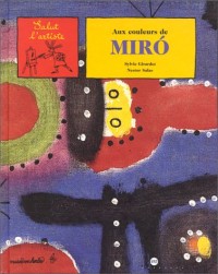 Aux couleurs de Miro