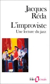 L'IMPROVISTE. Une lecture du jazz, Edition 1990