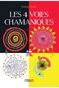 Les 4 voies chamaniques
