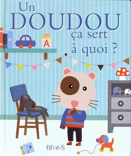 Un doudou ça sert à quoi ?