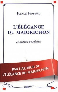 L'ELEGANCE DU MAIGRICHON