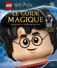 Lego Harry Potter, l'Encyclopédie - Tome 2 - Lego Harry Potter : le Guide Magique