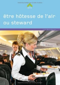 ETRE HOTESSE DE L'AIR/STEWART