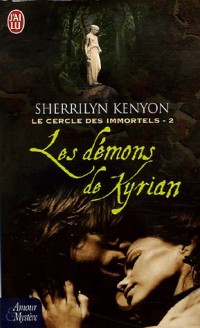 Le cercle des immortels, Tome 2 : Les démons de Kyrian