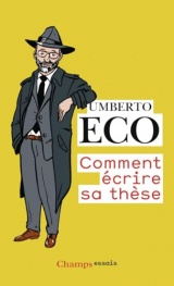 Comment écrire sa thèse [Poche]