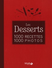DESSERTS 1000 RECETTES