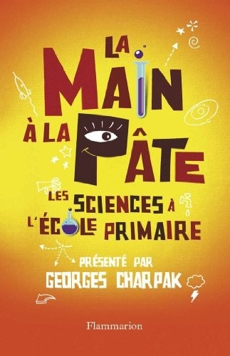 La main à la pâte : Les sciences à l'école primaire