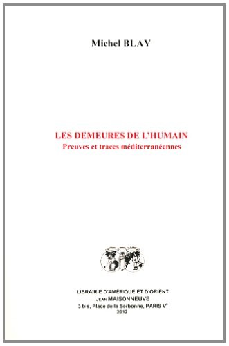 Les demeures de l'humain : Preuves et traces méditerranéennes