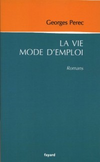 La vie mode d'emploi