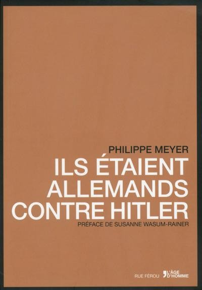 Ils étaient Allemands contre Hitler