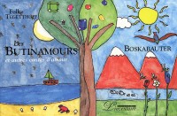 Les Butinamours et autres contes d'amour (bilingue français/allemand)