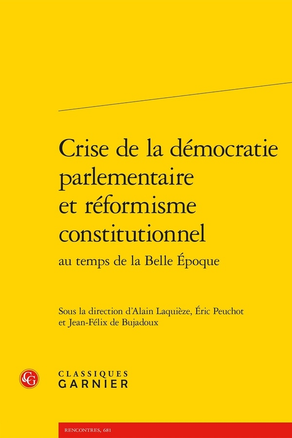 Crise de la démocratie parlementaire et réformisme constitutionnel au temps de l