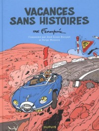 Spirou - édition commentée - tome 0 - Vacances sans histoires