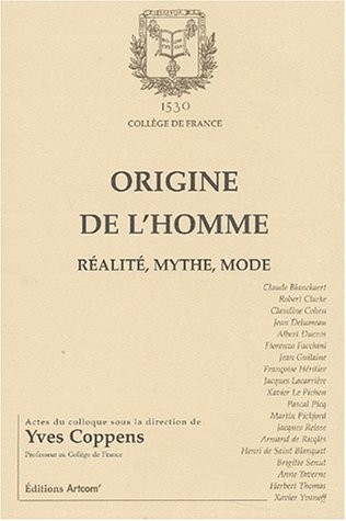 Origine de l'homme : réalité, mythe, mode