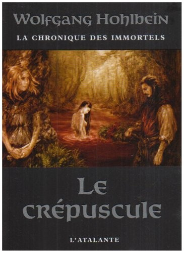 La chronique des immortels, Tome 4 : Le crépuscule