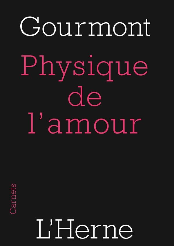 Physique de l'amour : Essai sur l'instinct sexuel