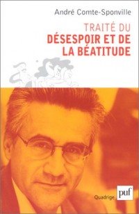 Traité du désespoir et de la béatitude