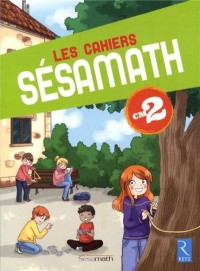 Les cahiers Sésamath CM2