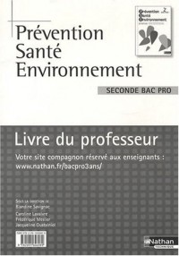 Prévention Santé Environnement - 2e Bac Pro