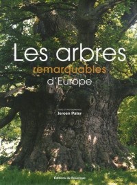 Les arbres remarquables d'Europe : Une promenade parmi les arbres les plus impressionnants d'Europe