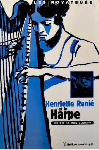Henriette Renié et la harpe