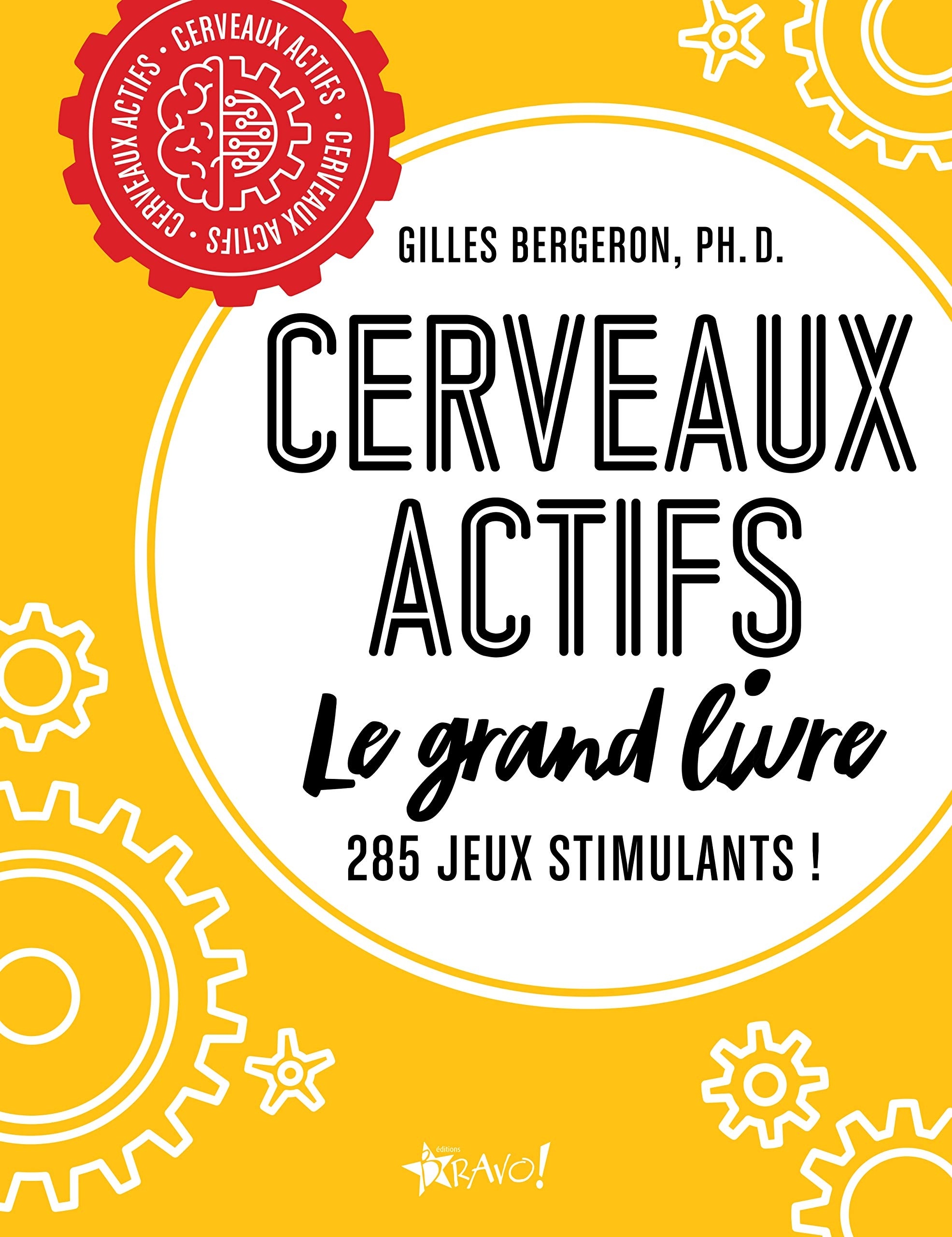 Cerveaux actifs, le grand livre