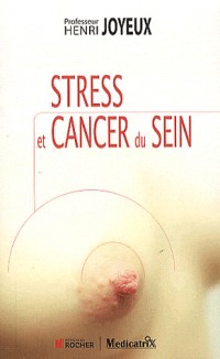 Stress et Cancer du Sein