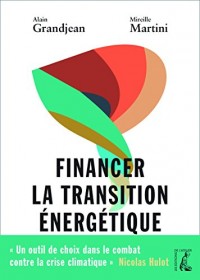 Financer la transition énergétique: Carbone, climat et argent