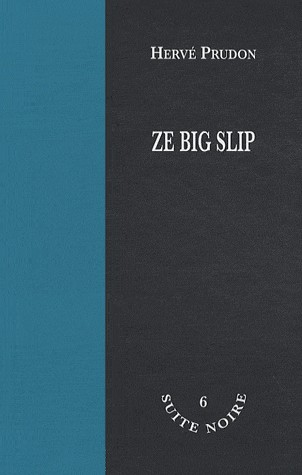 Ze big slip