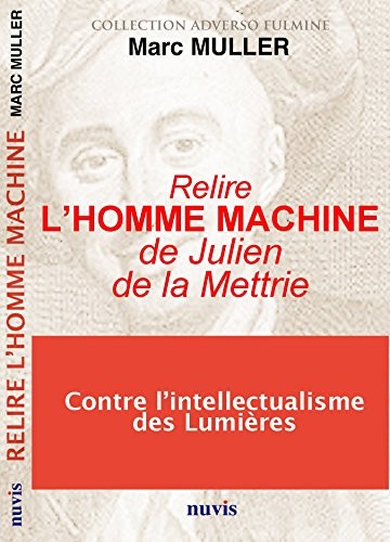 Relire L'homme machine de Julien de la Mettrie