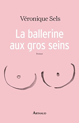 La ballerine aux gros seins