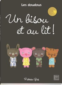 Un bisou et au lit !