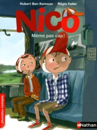 Nico, même pas cap ! - Roman Vie quotidienne - De 7 à 11 ans