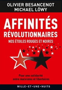 Affinités révolutionnaires : Nos étoiles rouges et noires (Les Petits Libres)