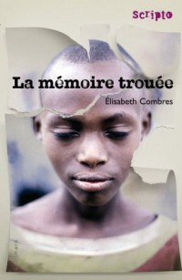 La mémoire trouée: Französische Lektüre für die Oberstufe