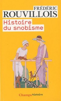 Histoire du snobisme