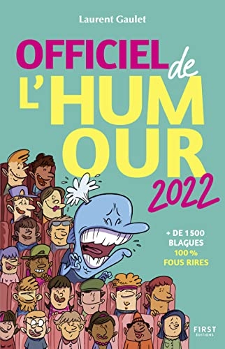 Officiel de l'humour 2022 : + de 1 500 blagues 100 % fous rires