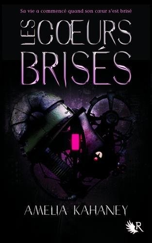 Les Coeurs brisés - Livre I (01)