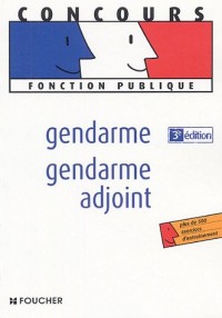 GENDARME - GENDARME ADJOINT (Ancienne édition)