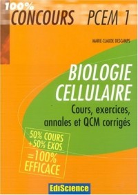 Biologie cellulaire PCEM 1 : Cours, exercices, annales et QCM corrigés
