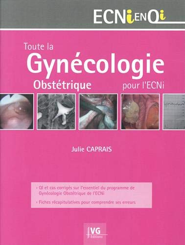 Toute la gynécologie obstétrique pour l'ECNi